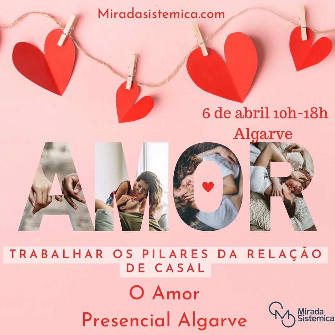 Trabalhar os pilares da relação de casal O Amor Algarve - Mirada Sistémica