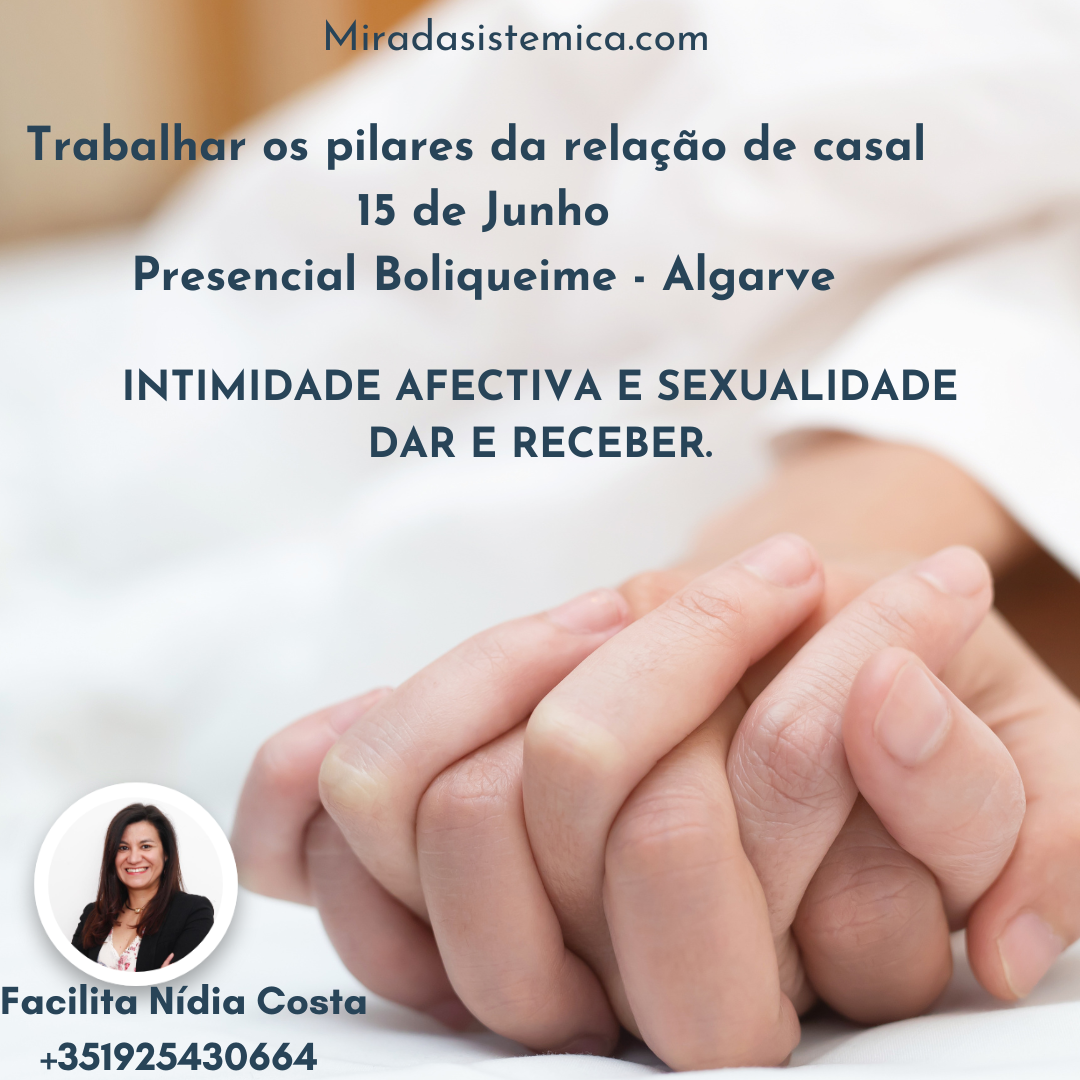 Trabalhar os pilares da relação de casal Intimidade y Sexualidade - Algarve